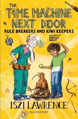 The Time Machine Next Door: Rule Breakers and Kiwi Keepers 1