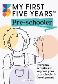 bokomslag My First Five Years Pre-schooler