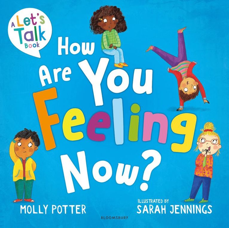 Molly Potter - How Are You Feeling Now?, Inbunden