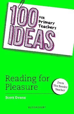 100 Ideas for Primary Teachers: Reading for Pleasure 1