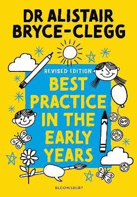 Alistair Bryce-Clegg, MBE Bryce-Clegg, Dr Alistair - Best Practice in the Early Years, Häftad