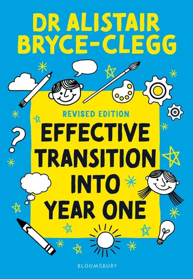 Alistair Bryce-Clegg - Effective Transition into Year One, Häftad