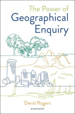 bokomslag Power of Geographical Enquiry