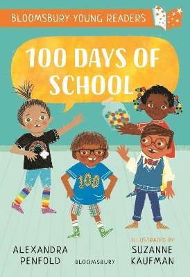 Alexandra Penfold - 100 Days of School: A Bloomsbury Young Reader, Häftad