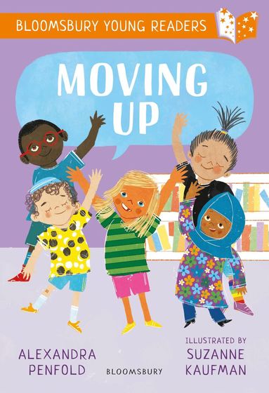 Alexandra Penfold - Moving Up: A Bloomsbury Young Reader, Häftad