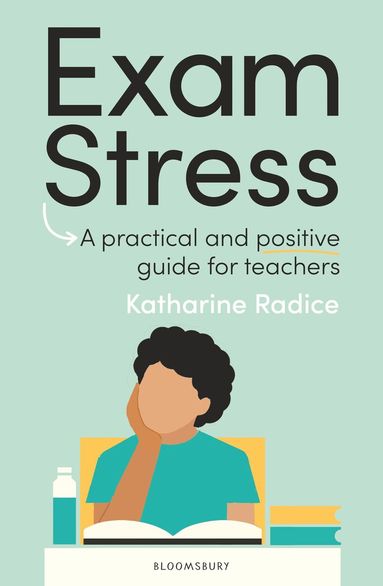 Katharine Radice - Exam Stress, Häftad