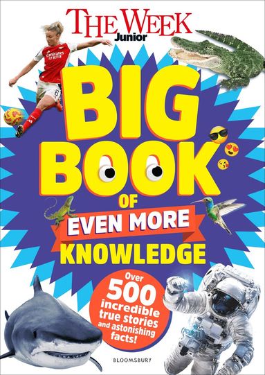 The Week Junior - Week Junior Big Book of Even More Knowledge, Inbunden