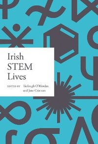 bokomslag Irish STEM lives