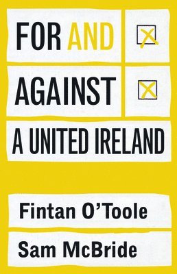 For and against a united Ireland