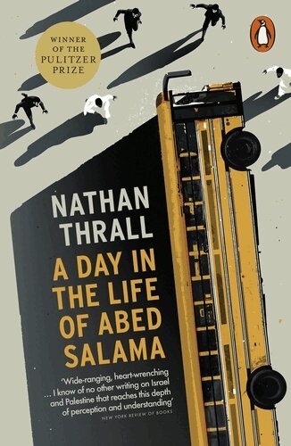 Nathan Thrall - Day in the Life of Abed Salama, Häftad