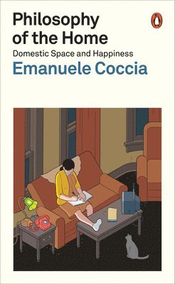 Emanuele Coccia - Philosophy of the Home, Häftad