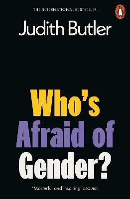 Judith Butler - Who's Afraid of Gender?, Häftad