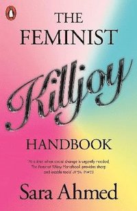 bokomslag The Feminist Killjoy Handbook