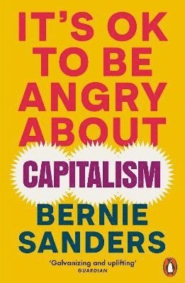 It's OK To Be Angry About Capitalism 1