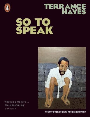 Terrance Hayes - So To Speak, Häftad