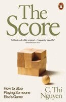 C. Thi Nguyen - Score, Häftad