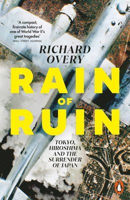 Richard Overy - Rain of Ruin, Häftad