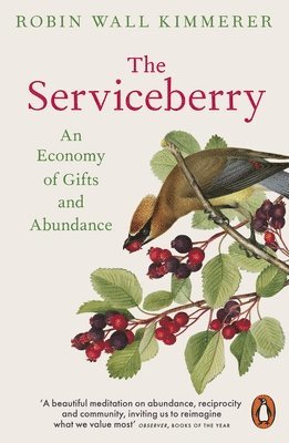 Robin Wall Kimmerer - Serviceberry, Häftad