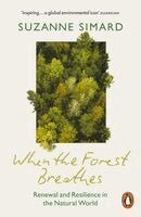 Suzanne Simard - When the Forest Breathes, Häftad