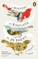 Catherine Clarke - History of England in 25 Poems, Häftad