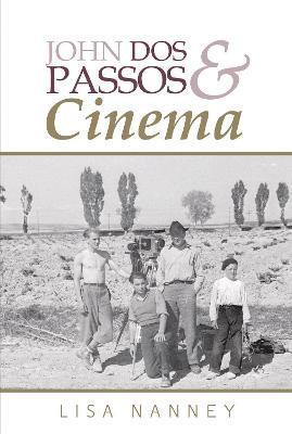 John Dos Passos and Cinema 1