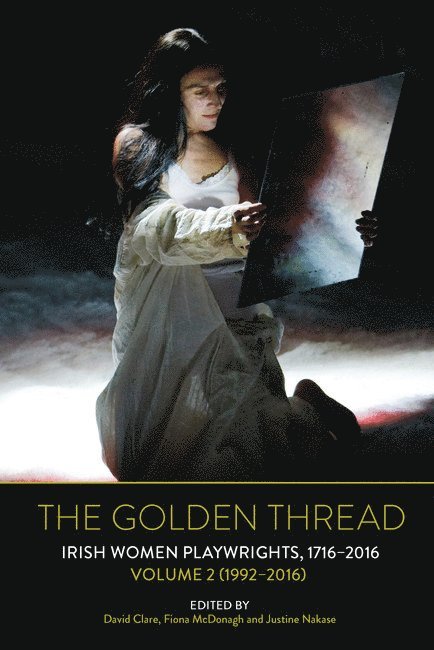 David Clare, Fiona McDonagh, Justine Nakase - Golden Thread, Häftad