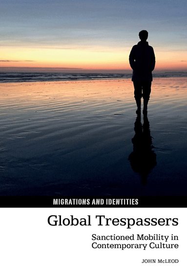 John McLeod - Global Trespassers, Inbunden