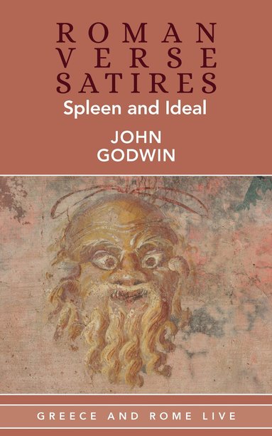 John Godwin - Roman Verse Satires, Inbunden