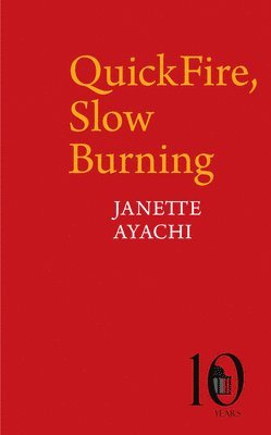 QuickFire, Slow Burning