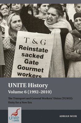 Adrian Weir - UNITE History Volume 6 (1992-2010), Häftad