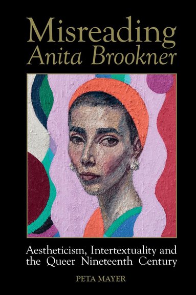 Peta Mayer - Misreading Anita Brookner, Häftad