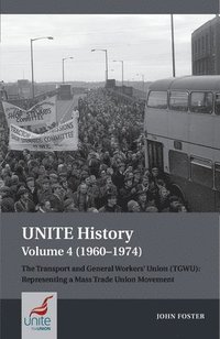 bokomslag UNITE History Volume 4 (1960-1974)