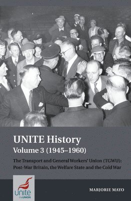 bokomslag UNITE History Volume 3 (1945-1960)