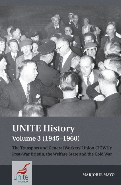 Marjorie Mayo - UNITE History Volume 3 (1945-1960), Häftad