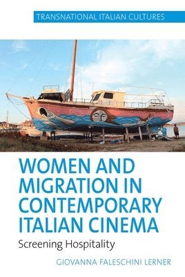 Women and Migration in Contemporary Italian Cinema 1