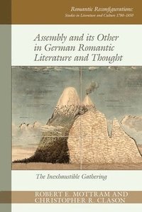 bokomslag Assembly and its Other in German Romantic Literature and Thought
