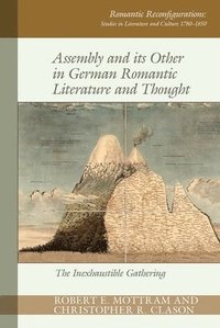 bokomslag Assembly and its Other in German Romantic Literature and Thought