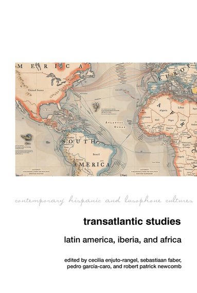 Cecilia Enjuto-Rangel, Sebastiaan Faber, Pedro García-Caro, Robert Patrick Newcomb - Transatlantic Studies, Häftad