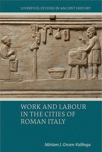 bokomslag Work and Labour in the Cities of Roman Italy