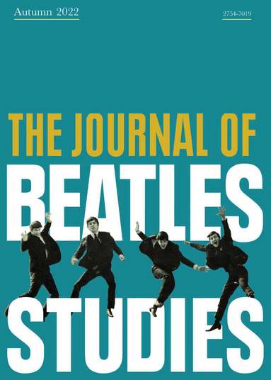 Holly Tessler, Paul Long - Journal of Beatles Studies (Volume 1, Issue 1), Häftad