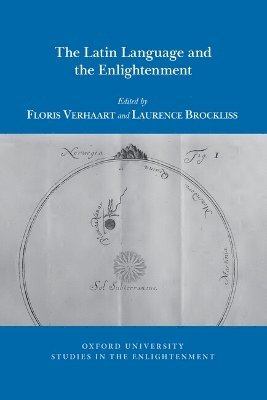 bokomslag The Latin Language and the Enlightenment