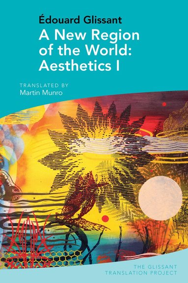 Martin Munro - New Region of the World: Aesthetics I, Häftad