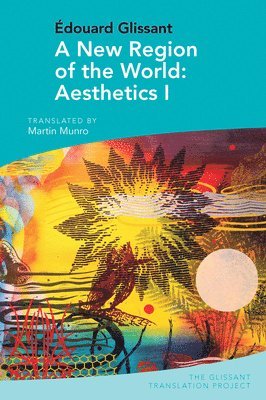 A New Region of the World: Aesthetics I 1