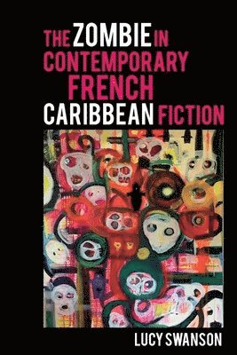 bokomslag Zombie in Contemporary French Caribbean Fiction