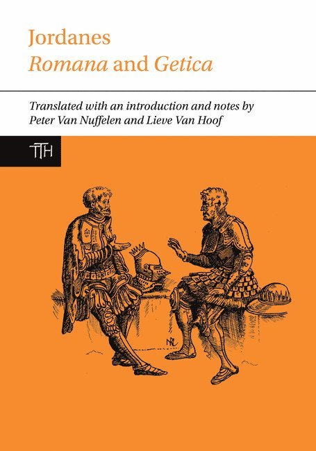 Peter Van Nuffelen, Lieve Van Hoof - Jordanes: Romana and Getica, Häftad