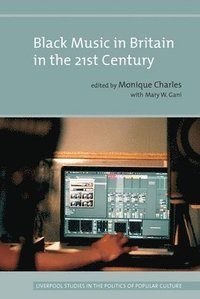 bokomslag Black Music in Britain in the 21st Century