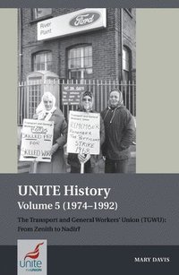 bokomslag UNITE History Volume 5 (1974-1992)