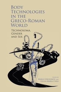 bokomslag Body Technologies in the Greco-Roman World