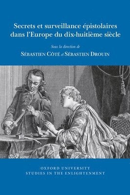 bokomslag Secrets et surveillance épistolaires dans l'Europe du dix-huitième siècle