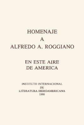 Homenaje a Alfredo A. Roggiano 1